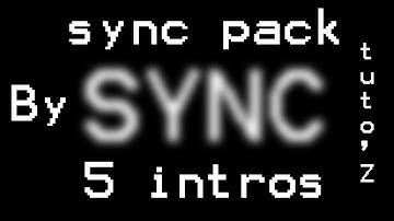 sync pack  ( 5 intro 2D ) - by tuto