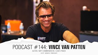 Podcast #144: Vince Van Patten / Actor / WPT commentator / Loves Poker