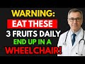 3 Fruits That Secretly Destroy Your Joints — Stop Eating Them NOW!