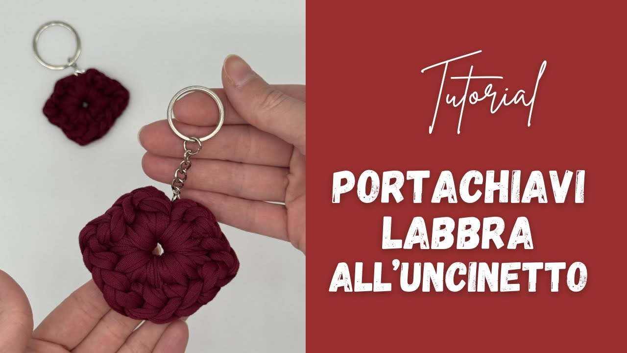 Come fare un PORTACHIAVI LABBRA all’uncinetto 👄 | Tutorial crochet facile (anche principianti)