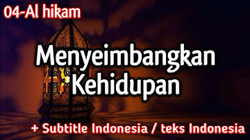 04. Menyeimbangkan Kehidupan - Kitab Al Hikam KH Yazid Bustomi (subtitle indonesia)
