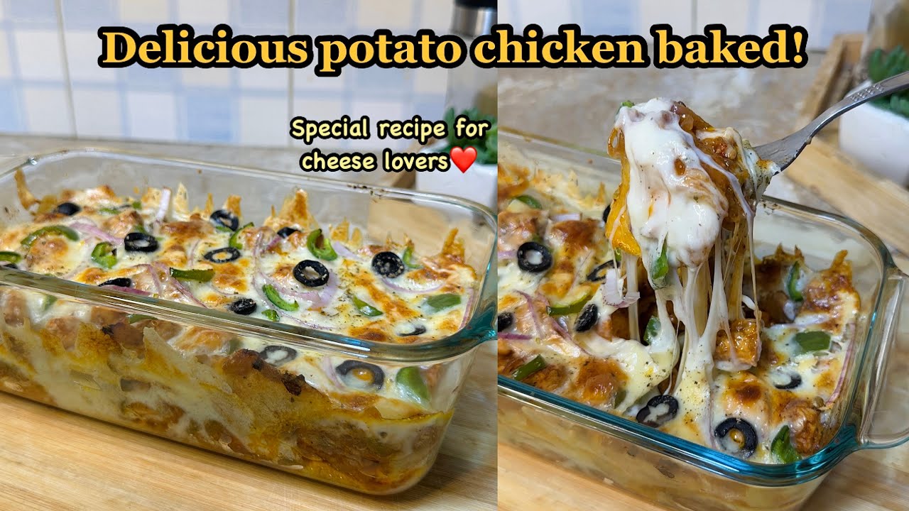 Potato Chicken Baked🤤 Perfect Recipe for Cheese Lovers YouTube