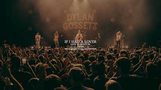 Dylan Gossett - Live From The Westward Tour (If I Had a Lover / Boston / Sept 26, 2025)