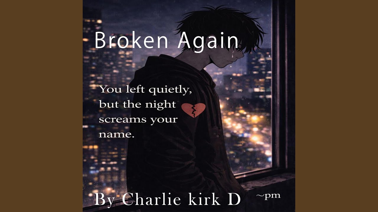 Broken Again