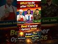12वीं के बाद क्या करें? Best Career Options 2026 | Science, Commerce, Arts #12thKeBaadKyaKare