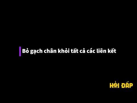 Video: Cách Xóa Gạch Chân Khỏi Liên Kết