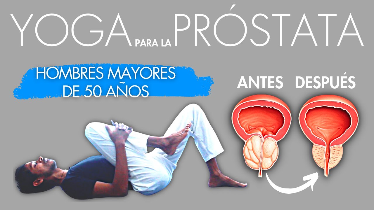 Yoga para la próstata, hombres mayores de 50 años