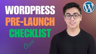 16 Things to Check Before Launching Your WordPress Website In 2023