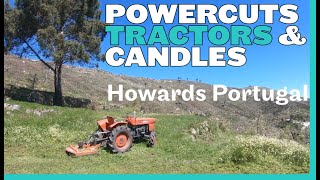 Portugal In The Dark - Powercuts, Tractors & Candles 🕯️(Portuguese Homestead Life)