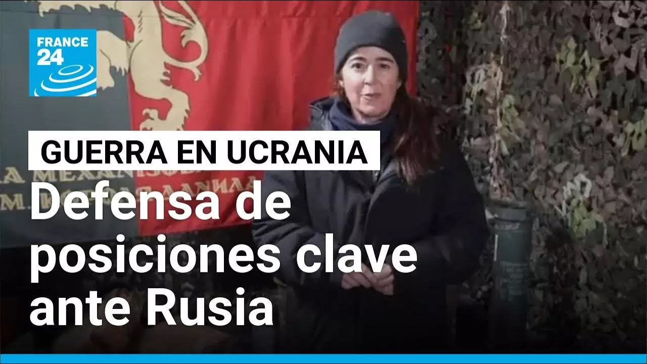 En el corazón del Donbass: Ucrania defiende posiciones clave ante Rusia