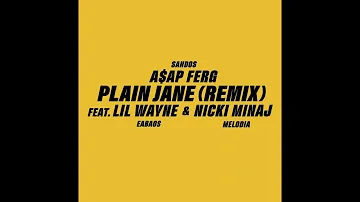 A$AP Ferg - Plain Jane REMIX (feat. Lil Wayne & Nicki Minaj)  [Prod. by Kirk Knight]