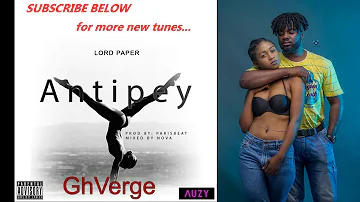 Lord Paper – Antipey - New Song