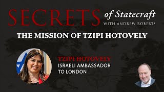 The Mission Of Tzipi Hotovely | Andrew Roberts | Hoover Institution