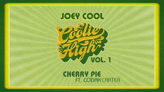 Joey Cool - Cherry Pie (Ft. Codak Carter) | Official Audio