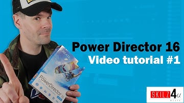 Skilz4UMedia - Power Director 16 - Video Tutorial #1 - Basic video editing