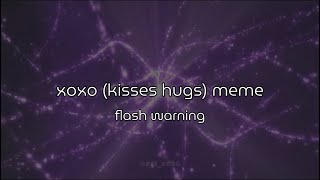 xoxo (kisses hugs) meme [FW⚠️ | DND Oc Animation]