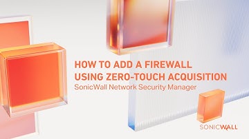How to Add a Firewall Using Zero-Touch Acquisition in Network Security Manager