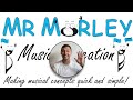 Mr morley music education channel trailer