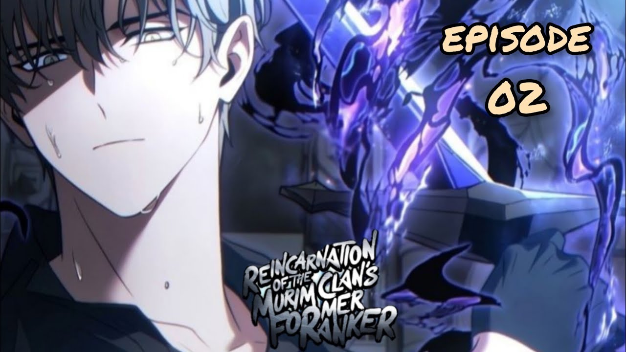 Reincarnation of the murim clans former ranker || 