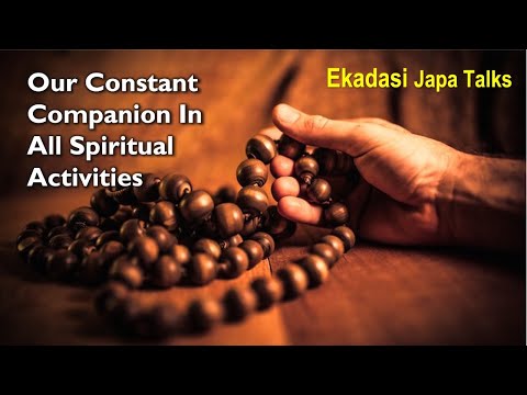 Ekadasi Japa Talk 3 | Our Constant Companion in All Spiritual Activities | Gauranga Darshan Das