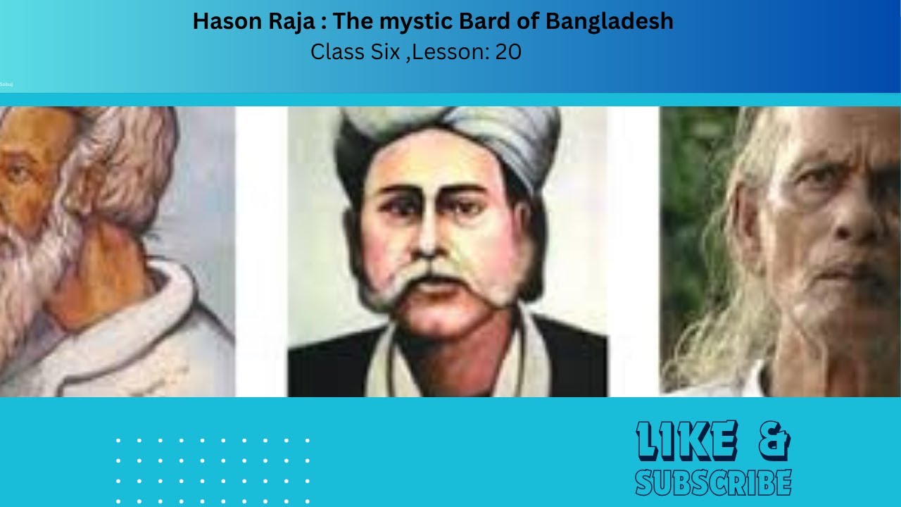 Hason Raja:The mystic bard of Bangladesh.Lesson 20.Class six.Crazy ...