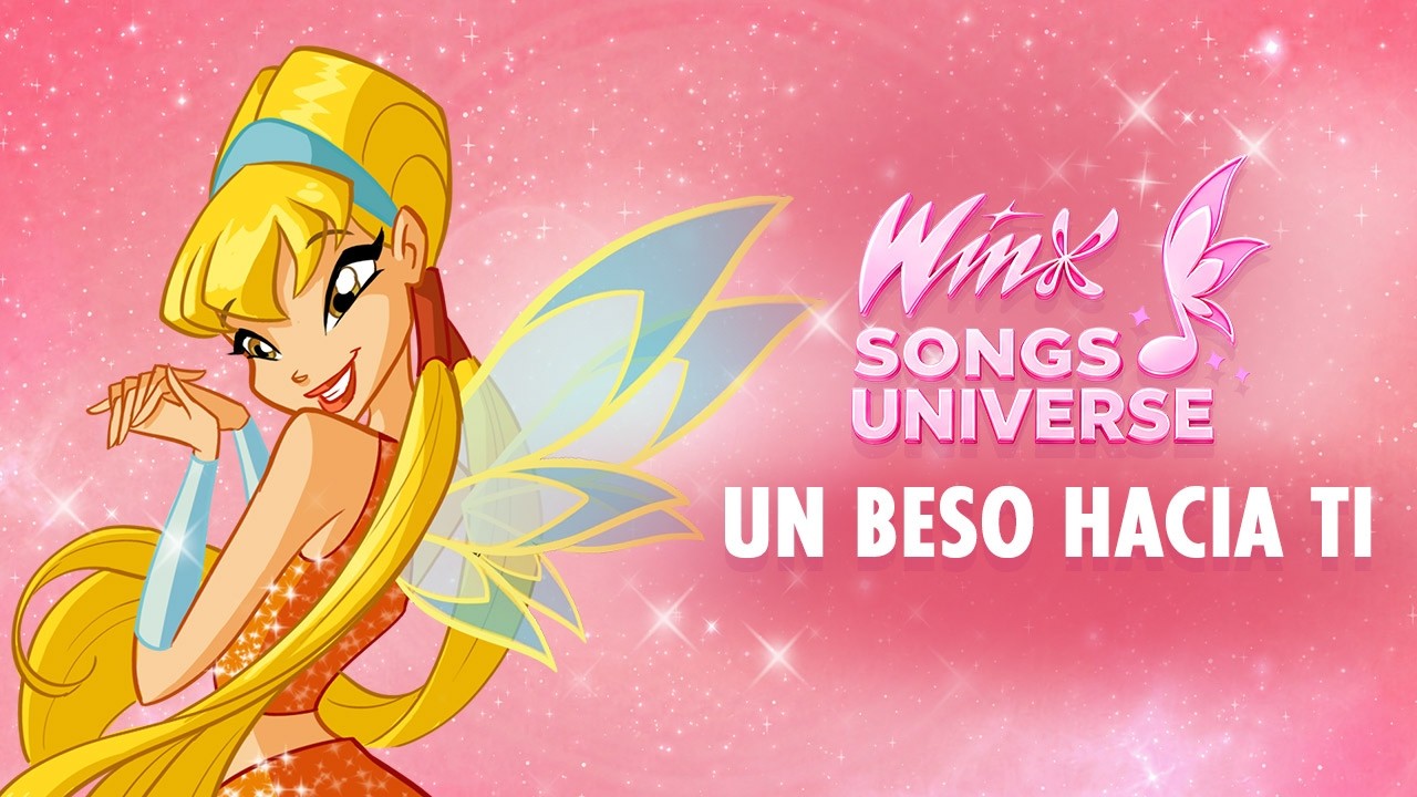 Un Beso Hacia Ti | T2 | Winx Songs Universe ✨