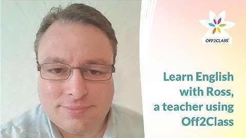 Learn English with Ross, a teacher using Off2Class