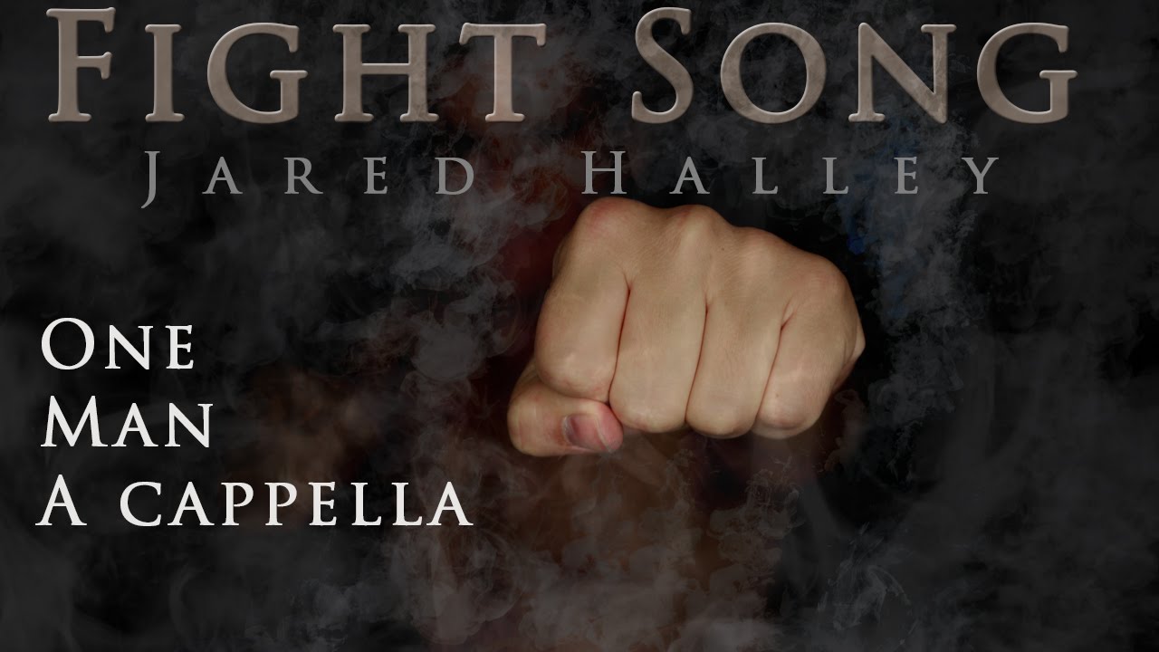 Fight Song // Rachel Platten // Acapella Cover by Jared Halley