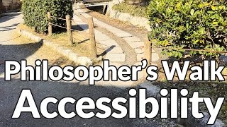 Philosophers Walk in Kyoto Accessibility Review @AccessibleJapan