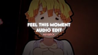 Feel This Moment - Pitbull ft. Christina Aguilera | Audio Edit