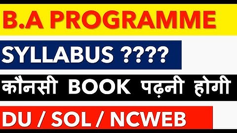 BA PROGRAMME , SYLLABUS , BOOKS  SUBJECTS  BEST BOOKS FOR BA PROGRAMME  SOL DU REGULAR NCWEB