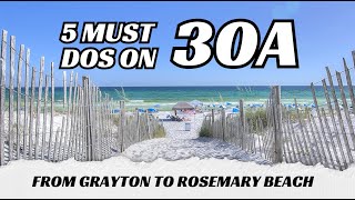 5 must dos on 30A from Grayton Beach to Rosemary Beach #30a #emeraldcoast #beachvacation