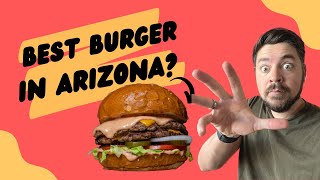 Best Burger in Arizona