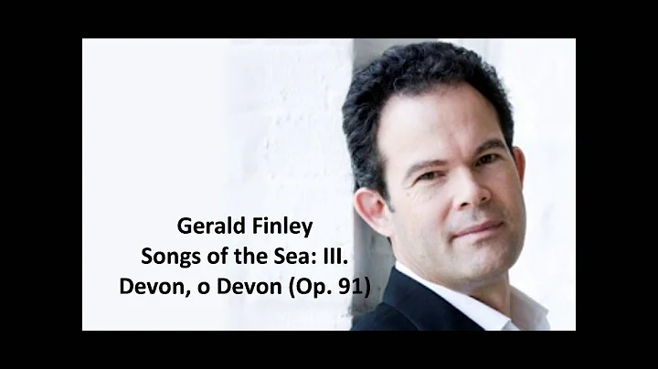 Gerald Finley: The complete "Songs of the sea Op. ...
