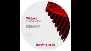 Wigbert  -  Snapshot (Original Mix)