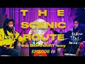 THE SCENIC ROUTE (the BORNART way) ep. 011
