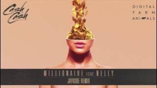 Cash Cash & Digital Farm Animals - Millionaire (feat. Nelly) [JayKode Remix]