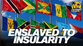 Insularity - The West Indies curse
