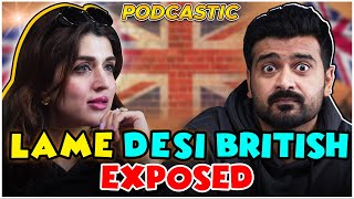 Lame Desi British ft. Sarah Ali khan | Podcastic # 49 | Umar Saleem