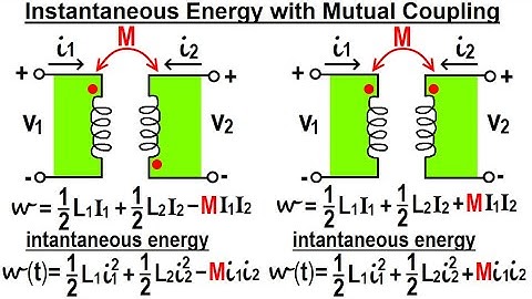 Electrical Engineering: Ch 14 Magnetic Coupling (21 of 55) Instantaneous Energy with Mutual Coupling