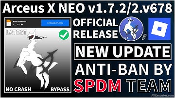 [Anti Ban] Arceus X Neo 1.7.2 Bypass (New Update) | Best Roblox Executor For Android (Latest 2025)