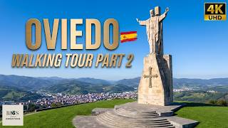 OVIEDO Walk Part 2 | Cider, History & Climb to the Summit 4K 🇪🇸