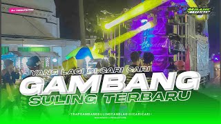 TRAP GAMBANG SULING YANG LAGI DI CARI CARI TERBARU 2023 - MBAHE MUSIC CHANNEL