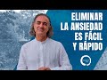 ELIMINAR LA ANSIEDAD ES FÁCIL Y RÁPIDO - Ricardo Eiriz / Método Integra