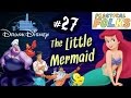 THE LITTLE MERMAID ft. BethBeRad (Drunk Disney #27)