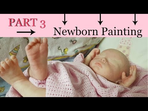 Part 3 ~ Newborn Reborn Baby Painting ~ Mottling and Blush Detail