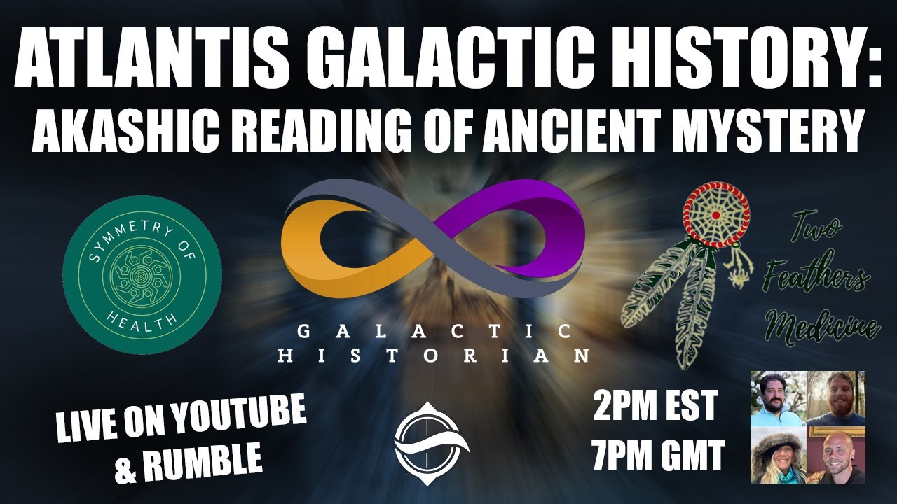 New Teachings w  Andrew Bartzis - Atlantis Galactic History  Akashic Reading of Ancient Mystery