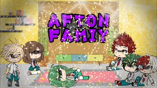 BNAH/MHA React to Afton Family(read desc)