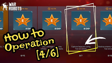 How to do Operation task [4/6] - War Robots: Task Guides || Evolife Gaming Hub