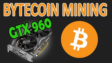Mining "ByteCoin/BCN" on GTX 960 4GB  ( Hash Rate/s )